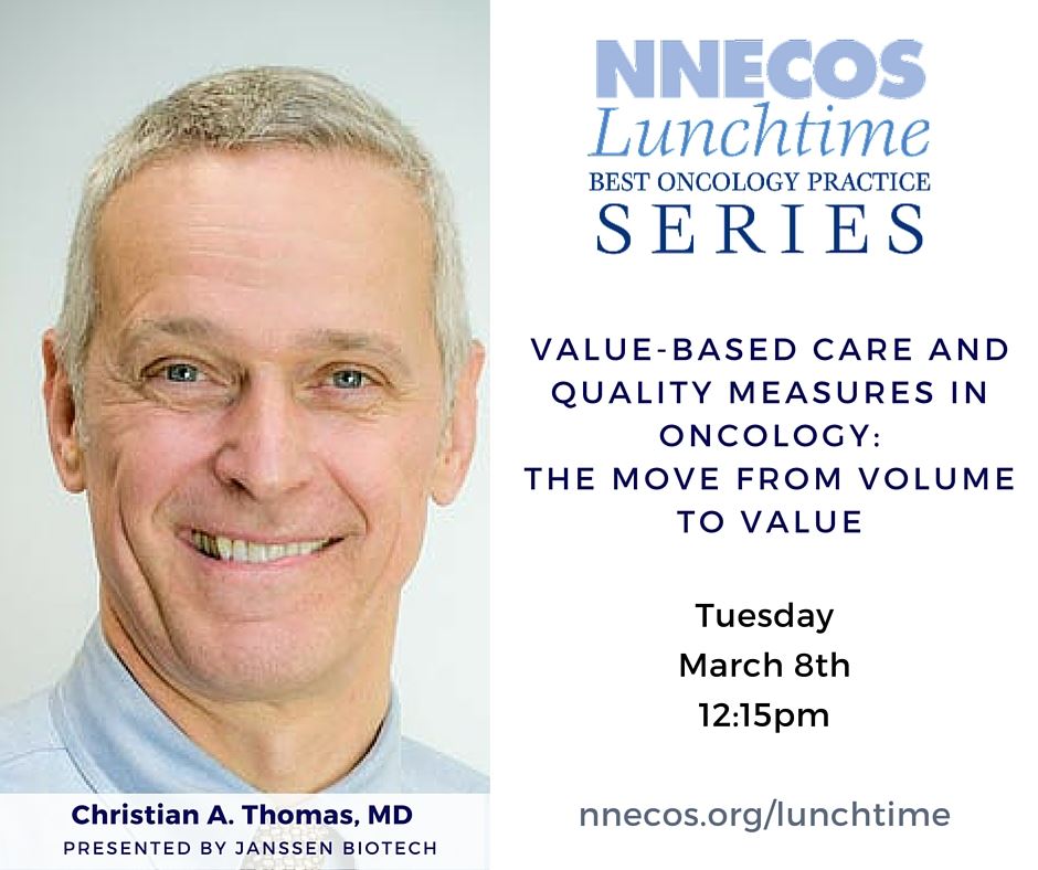 Value based care and quality measures in oncology the move from volume to value - Tuesday, March 8th 1215pm